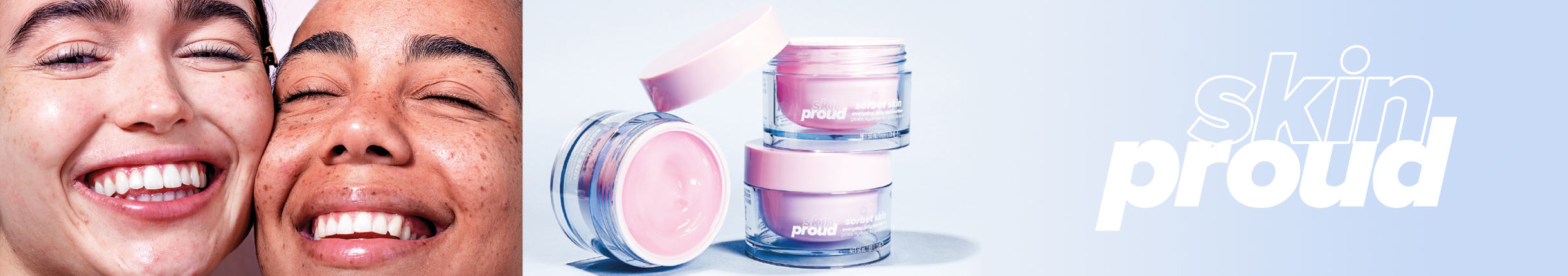 SKIN PROUD