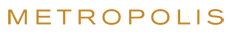 METROPOLIS